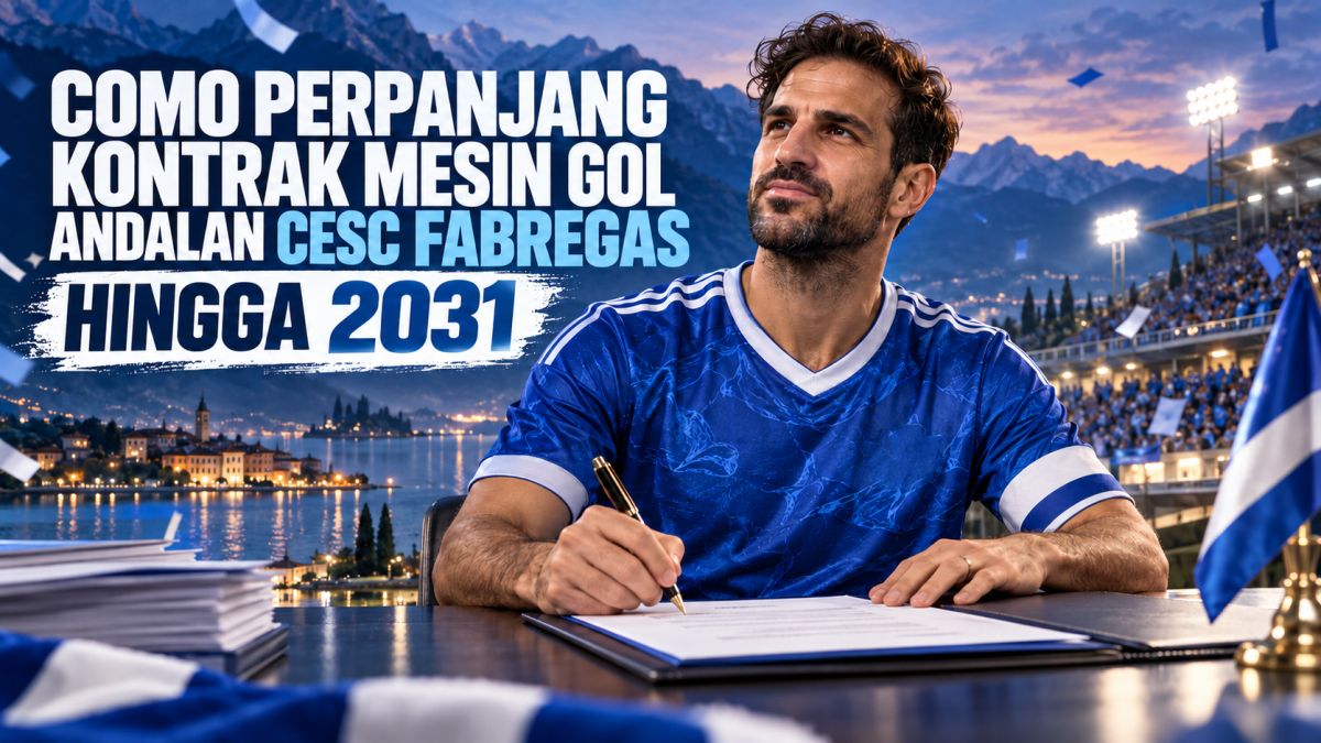 Como Perpanjang Kontrak Mesin Gol Andalan Cesc Fabregas hingga 2031