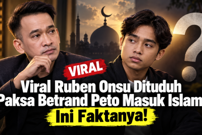 Viral Ruben Onsu Dituduh Paksa Betrand Peto Masuk Islam? Ini Faktanya!