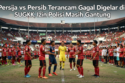 Persija vs Persib Terancam Gagal Digelar di SUGBK, Izin Polisi Masih Gantung