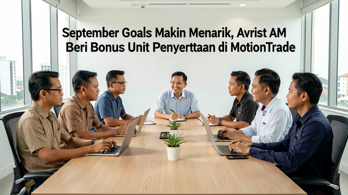 September Goals Makin Menarik, Avrist AM Beri Bonus Unit Penyertaan di MotionTrade