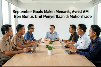 September Goals Makin Menarik, Avrist AM Beri Bonus Unit Penyertaan di MotionTrade